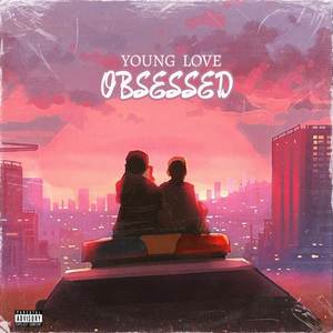 OBSESSED (Explicit)