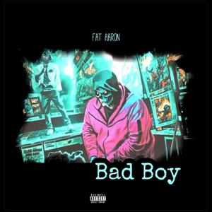 Bad Boy (Explicit)