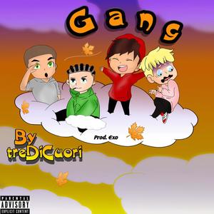 GANG (Explicit)