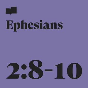 Ephesians 2:8-10 (feat. James Coe, Kara Lee, Josh Smith & Dustin Ragland)