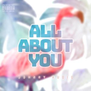 All about you (Explicit)