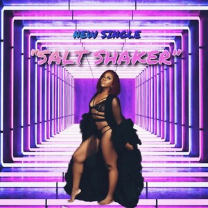 Salt Shaker (feat. DJ Joe Pro) (Explicit)