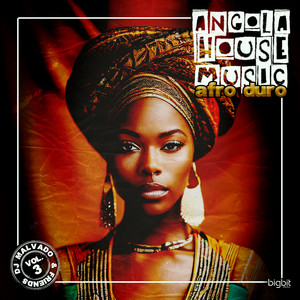 DJ Malvado & Friends: Angola House Music (Vol.3 Afro Duro)