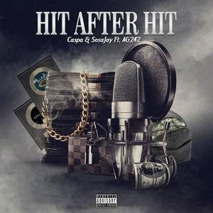 Hit After Hit (feat. AG242) [Explicit]