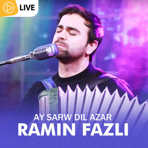 Ay Sarw Dil Azar (Live)