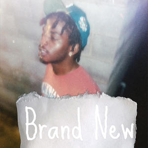 Brand new (Explicit)