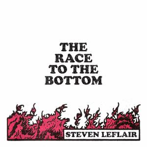 THE RACE TO THE BOTTOM (Explicit)