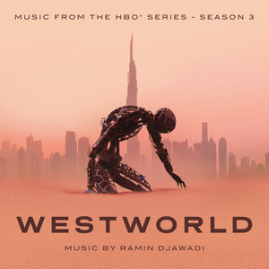 Westworld: Season 3 (Music From The HBO Series) (西部世界 第三季 电视剧原声带)