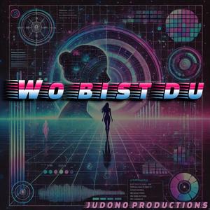 WO BIST DU (Explicit)