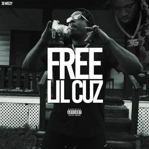 Free Lil Cuz (Explicit)