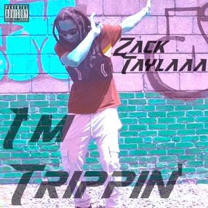 I'm Trippin' (Explicit)
