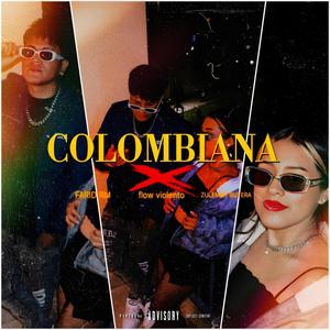 Colombiana (feat. Zulemny butera) (Explicit)