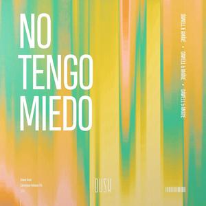 No Tengo Miedo (Extended Mix)