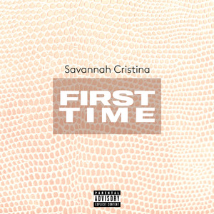 First Time (Explicit)