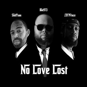 No Love Lost (feat. J.R Prince & Smiffson)