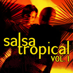 Salsa Tropical Vol.1