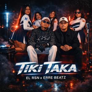 Tikitaka (feat. Erre Beatz)