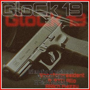 GloCk 19 (feat. BTD Allo & RRich Meezy) [Explicit]