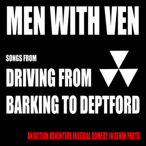 Songs From Driving From Barking To Deptford (Explicit)