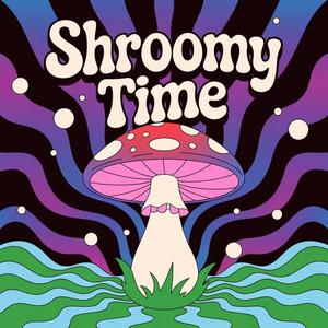 Shroomy Time (feat. KHG KALM, Lanrai, Cr4gg, NinjaTea & Xavi Sheikhy) (Explicit)