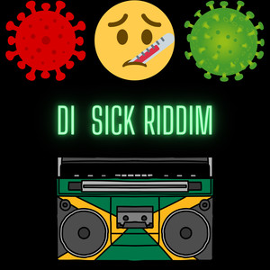 Di Sick Riddim