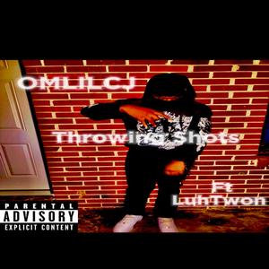 Throwing Shots (feat. LuhTwon) [Explicit]