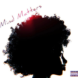 Mind Matters (Explicit)