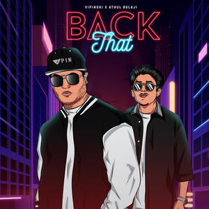 Back That (feat. Athul Balaji) [Explicit]