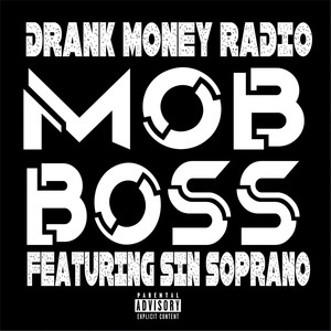 Mob Boss (Explicit)