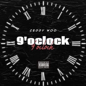 9 O'clock (Explicit)