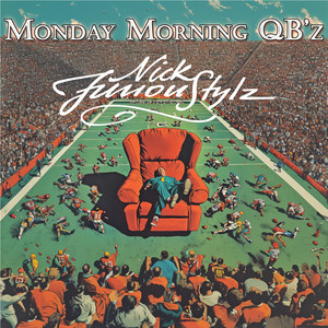 Monday Morning QB'z (2025 Remaster|Explicit)