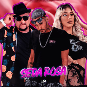Seda Rosa (Explicit)