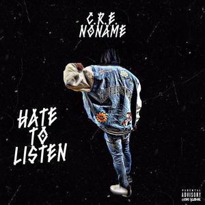 Hate To Listen (Explicit)