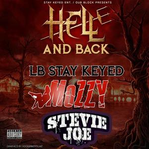 Hell And Back (feat. Mozzy & Stevie Joe) [Original] [Explicit]