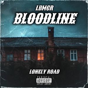 Lonely Road (Explicit)