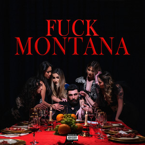 F**k Montana (Explicit)