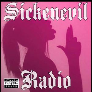 Sickenevil Radio