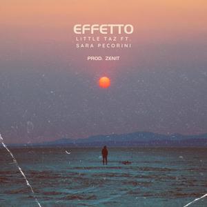 Effetto (feat. Sara pecorini & Zenit) [Explicit]