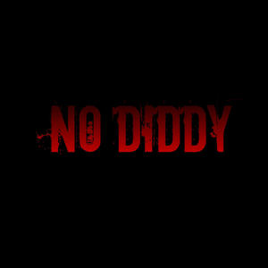 No Diddy