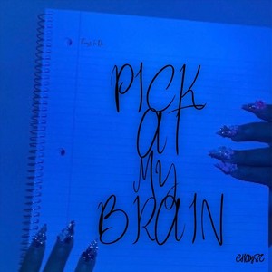 Pick at My Brain