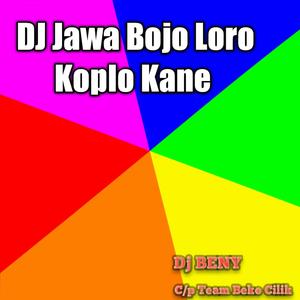 Dj Jawa Bojo Loro Koplo Kane