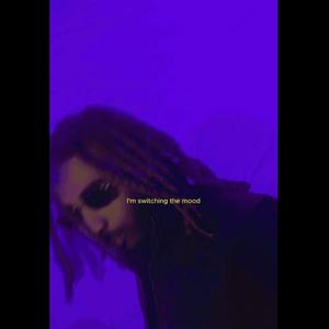 Switching The Mood (feat. 1Renz) (Explicit)