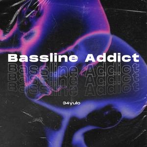 Bassline Addict