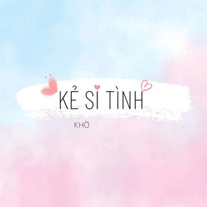 Kẻ Si Tình