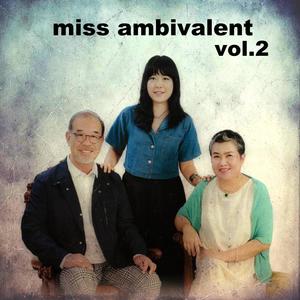 Miss Ambivalent vol.2