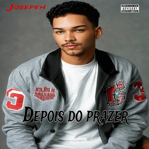 Depois do Prazer (Deluxe Edition) [Explicit]