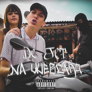 De Jet na Quebrada (Explicit)