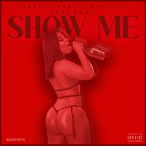 Show Me (Explicit)