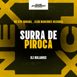 Surra de Piroca (Explicit)