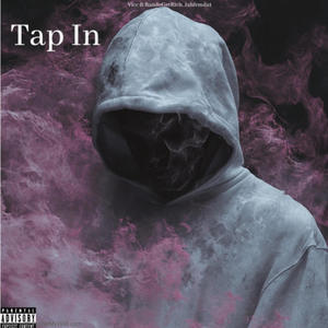 Tap In (feat. BandoGetRich & Jahfrmda1) [Explicit]